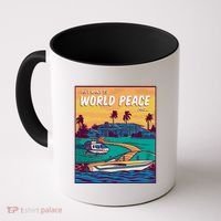 All I Want Is World Peace And Money Coffee Mug thumb 0