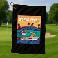 All I Want Is World Peace And Money Golf Towel thumb 1