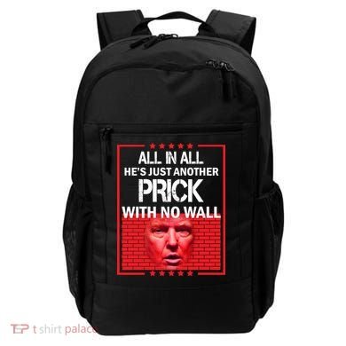 All In All He's Just Another Prick With No Wall Backpack