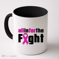 All In For The Fight Breast Cancer Awareness Coffee Mug thumb 0