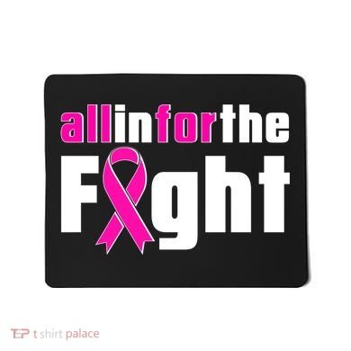 All In For The Fight Breast Cancer Awareness Mousepad