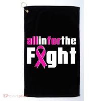 All In For The Fight Breast Cancer Awareness Golf Towel thumb 0