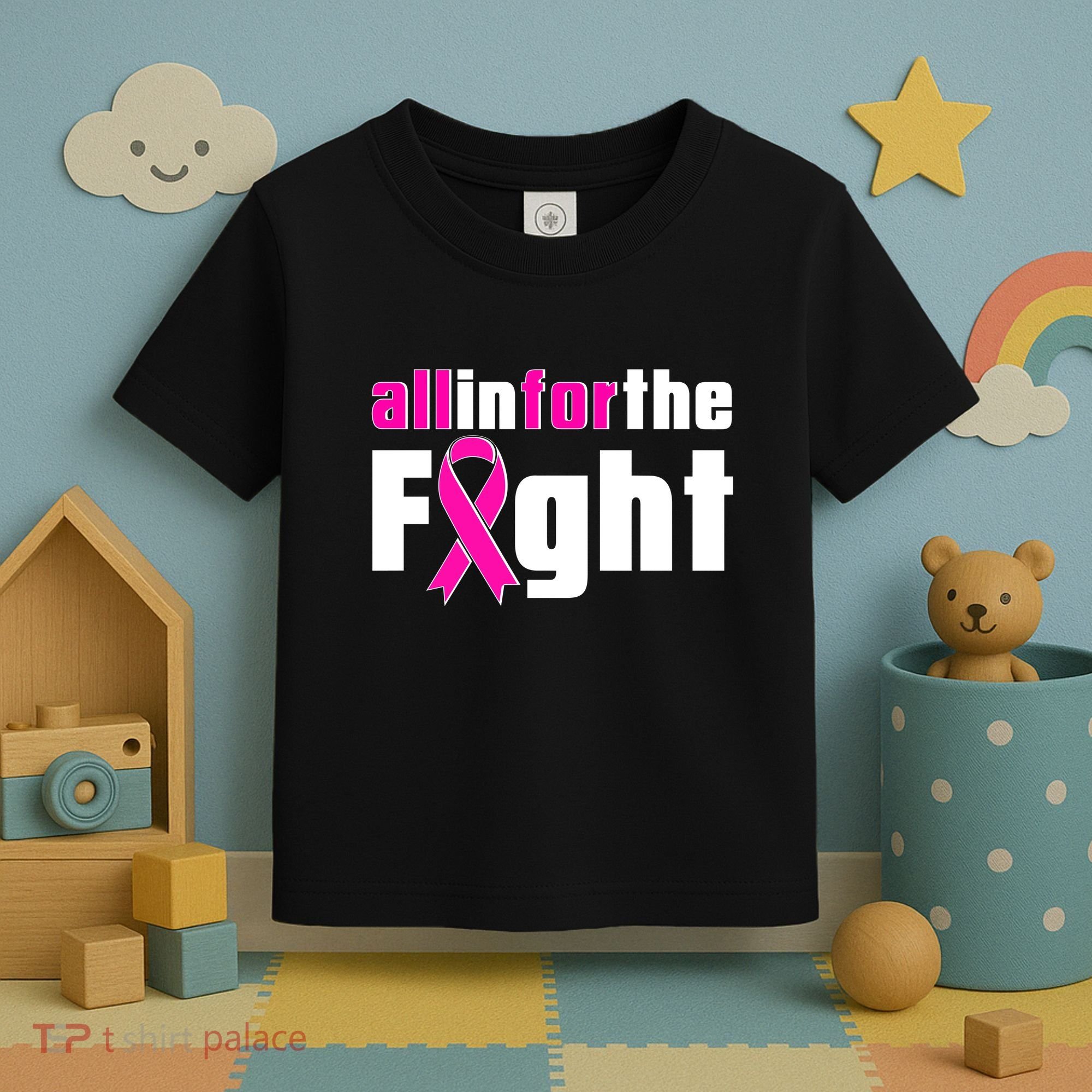 All In For The Fight Breast Cancer Awareness Toddler T-Shirt