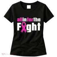 All In For The Fight Breast Cancer Awareness Women's T-Shirt thumb 0