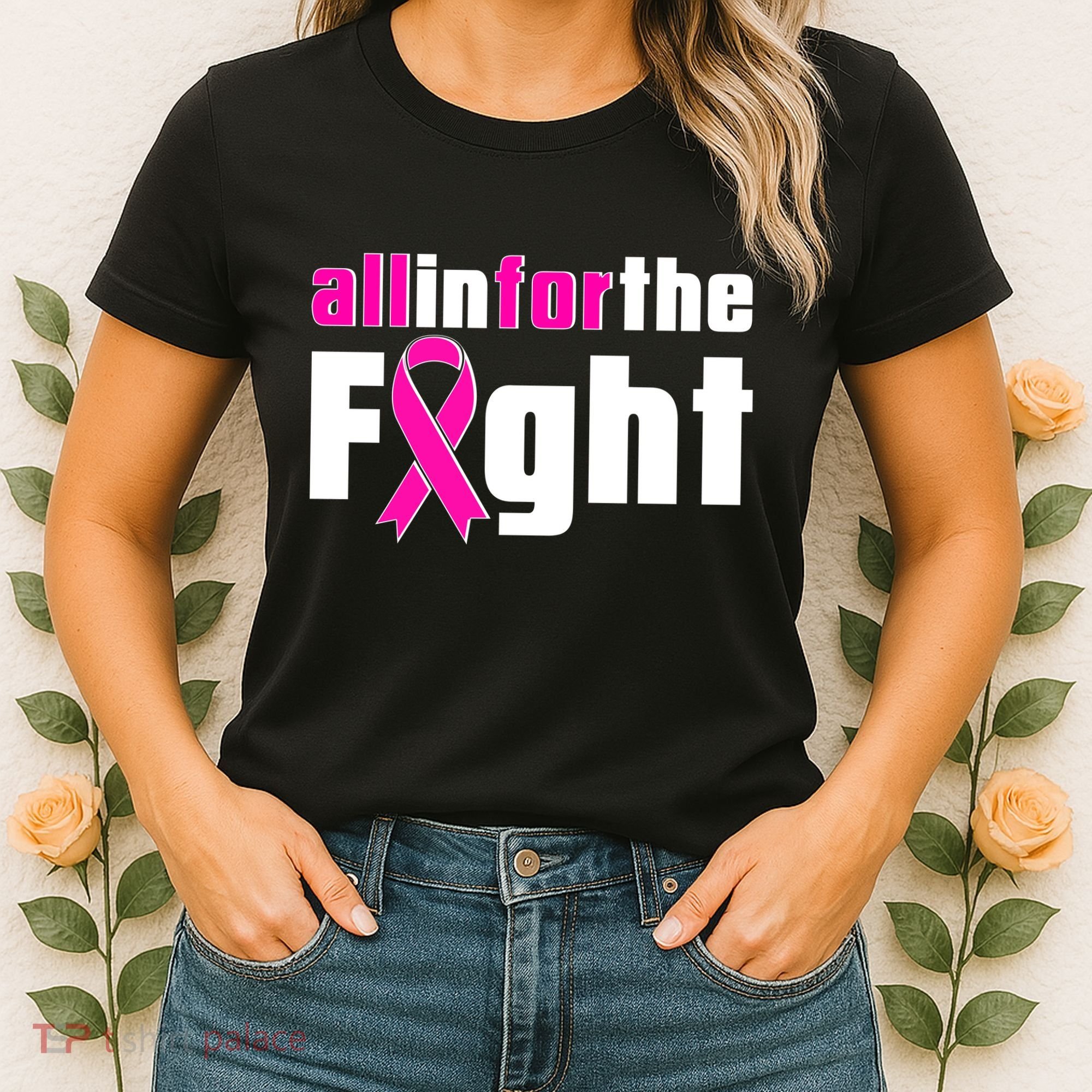 All In For The Fight Breast Cancer Awareness Women's T-Shirt