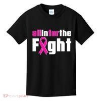 All In For The Fight Breast Cancer Awareness Kids T-Shirt thumb 0