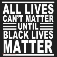 All lives Can't Matter Until Black Lives Matter Hat thumb 2