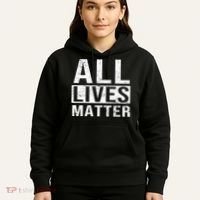 All Lives Matter Hoodie thumb 5