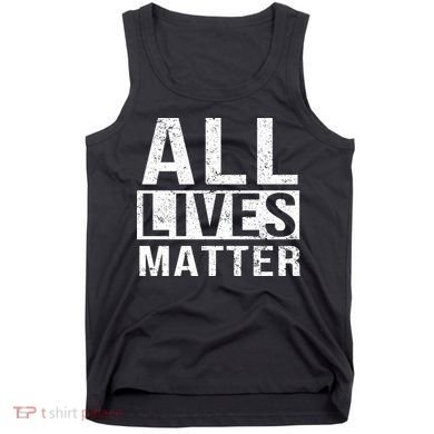 All Lives Matter Tank Top