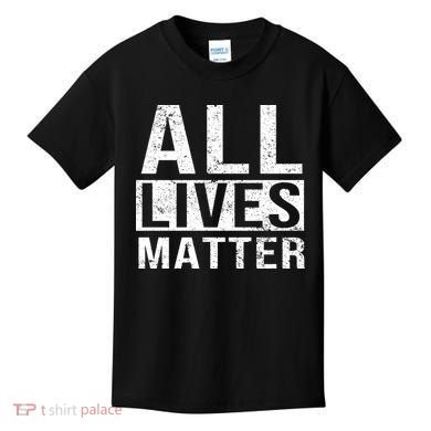 All Lives Matter Kids T-Shirt