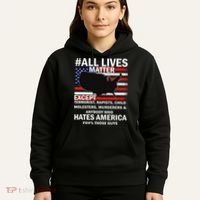 All Lives Matter Except Hoodie thumb 5