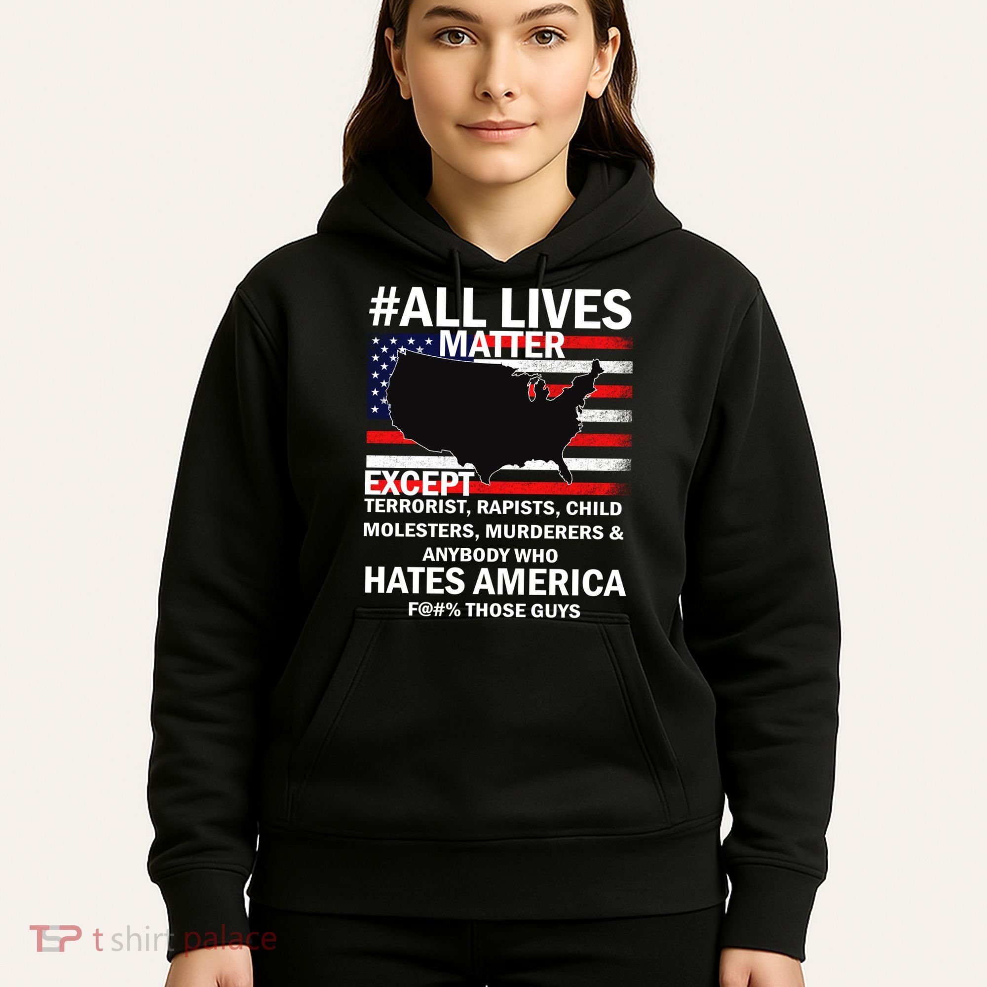 All Lives Matter Except Hoodie