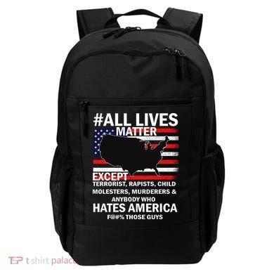 All Lives Matter Except Backpack