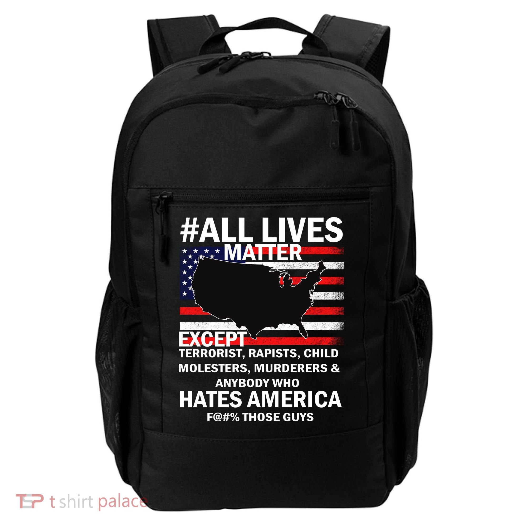 All Lives Matter Except Backpack