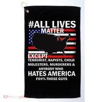 All Lives Matter Except Golf Towel thumb 0