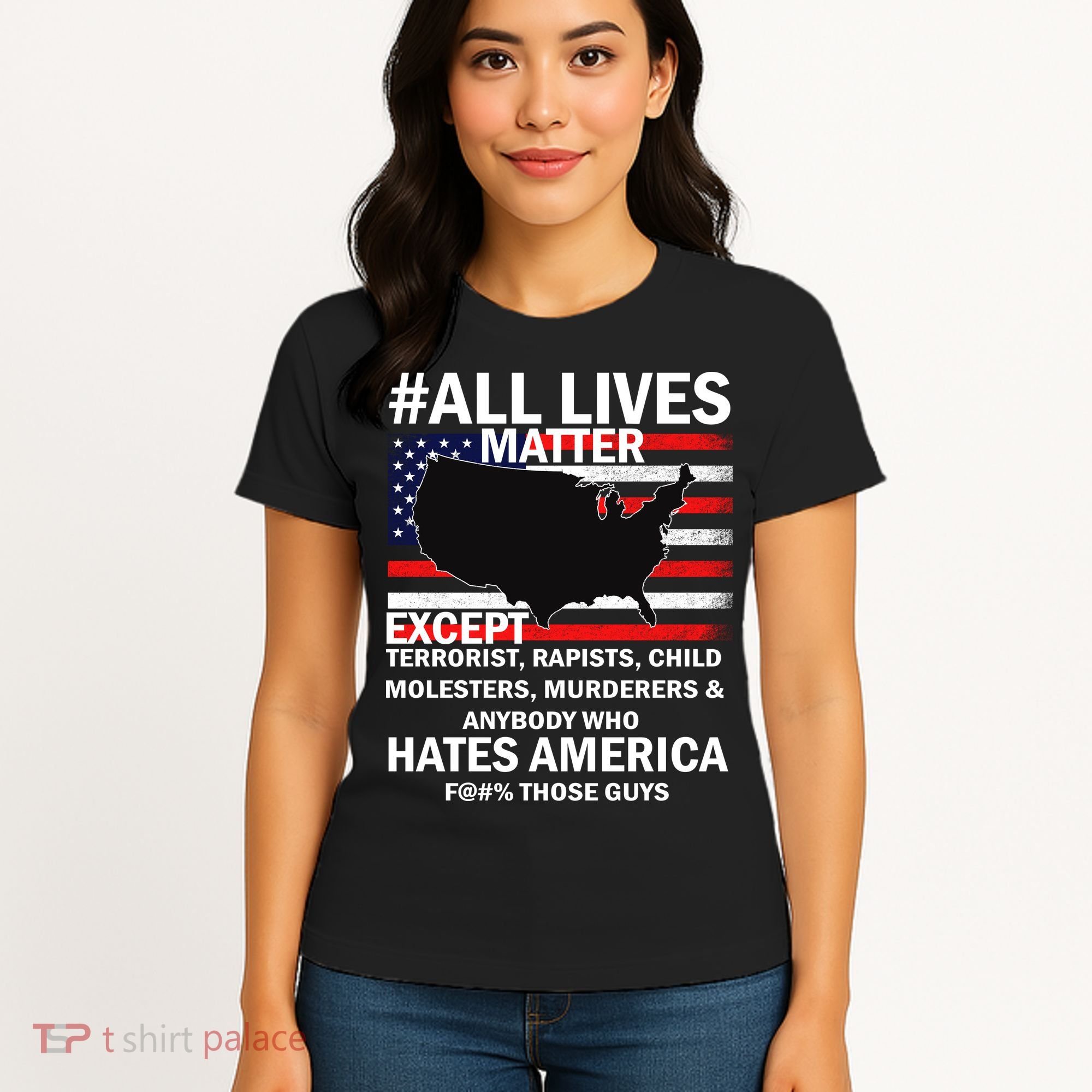 All Lives Matter Except Women's T-Shirt