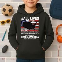 All Lives Matter Except Kids Hoodie thumb 2