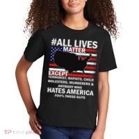 All Lives Matter Except Kids T-Shirt thumb 2