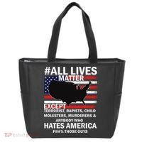 All Lives Matter Except Tote Bag thumb 0