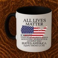 All Lives Matter EXCEPT Pro American Coffee Mug thumb 2