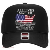 All Lives Matter EXCEPT Pro American Hat thumb 0