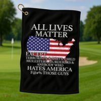 All Lives Matter EXCEPT Pro American Golf Towel thumb 1