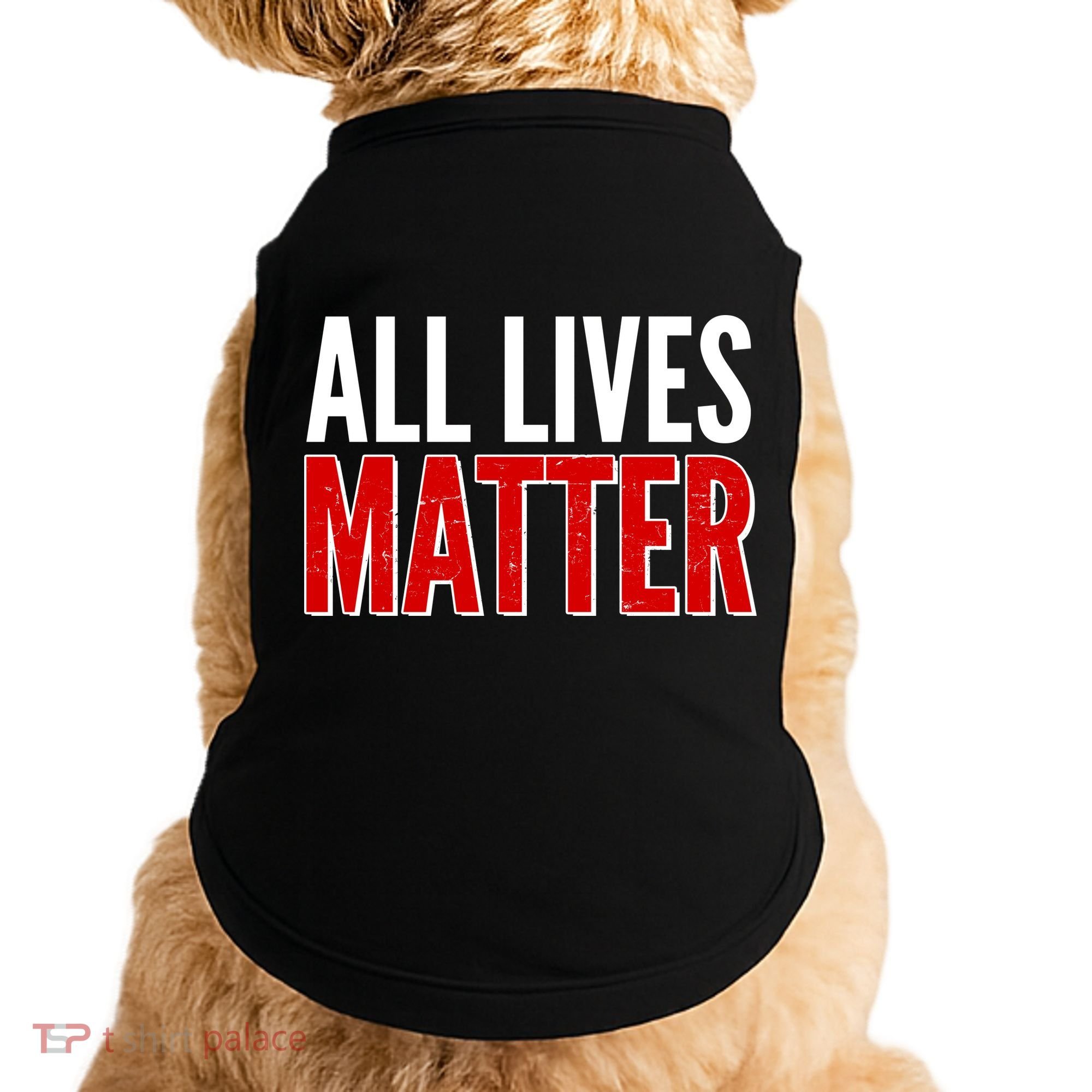 All Lives Matter Protest Doggie Tank