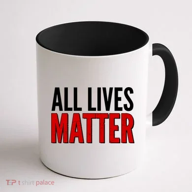 All Lives Matter Protest Coffee Mug back