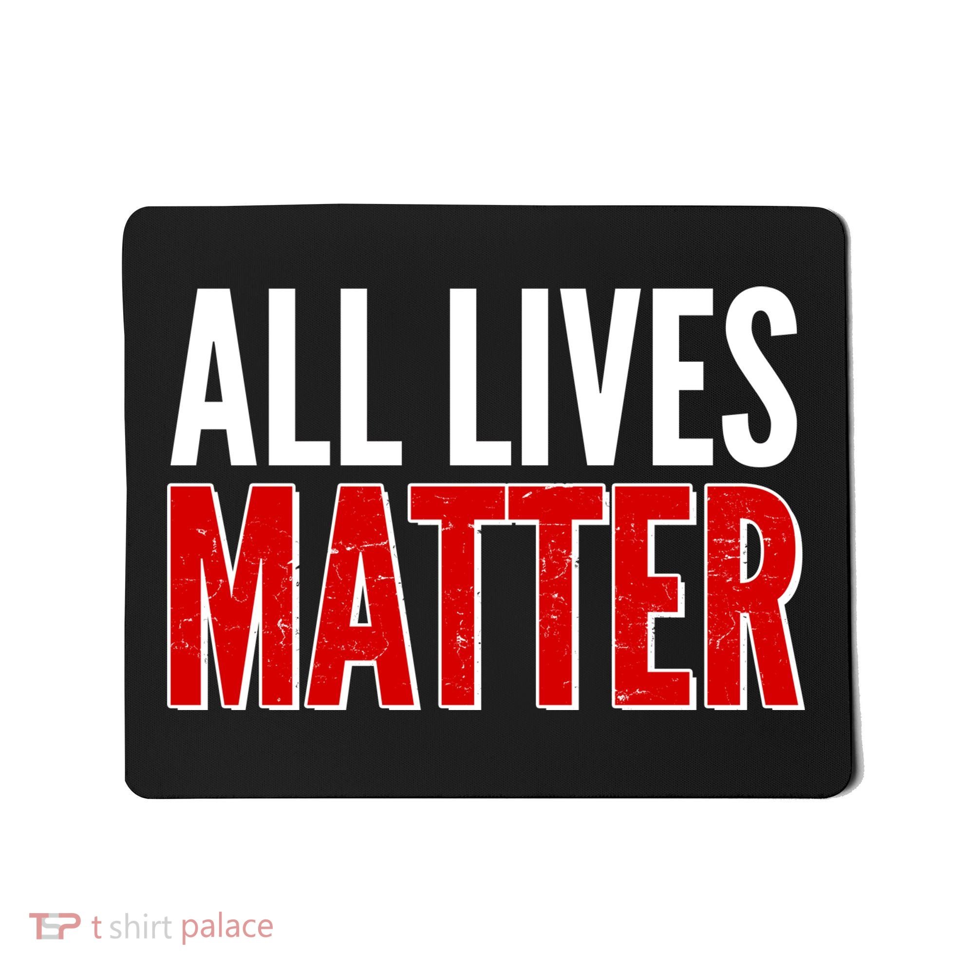 All Lives Matter Protest Mousepad