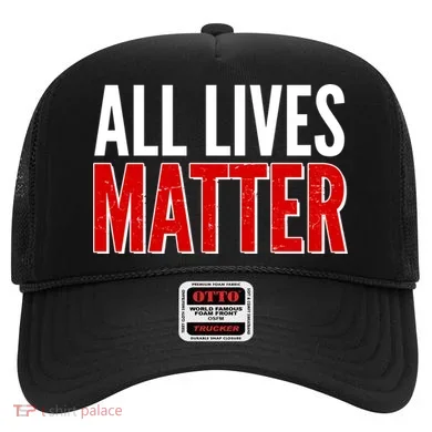 All Lives Matter Protest Hat