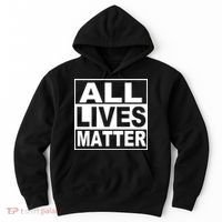 All Lives Matter Support Everyone Hoodie thumb 0