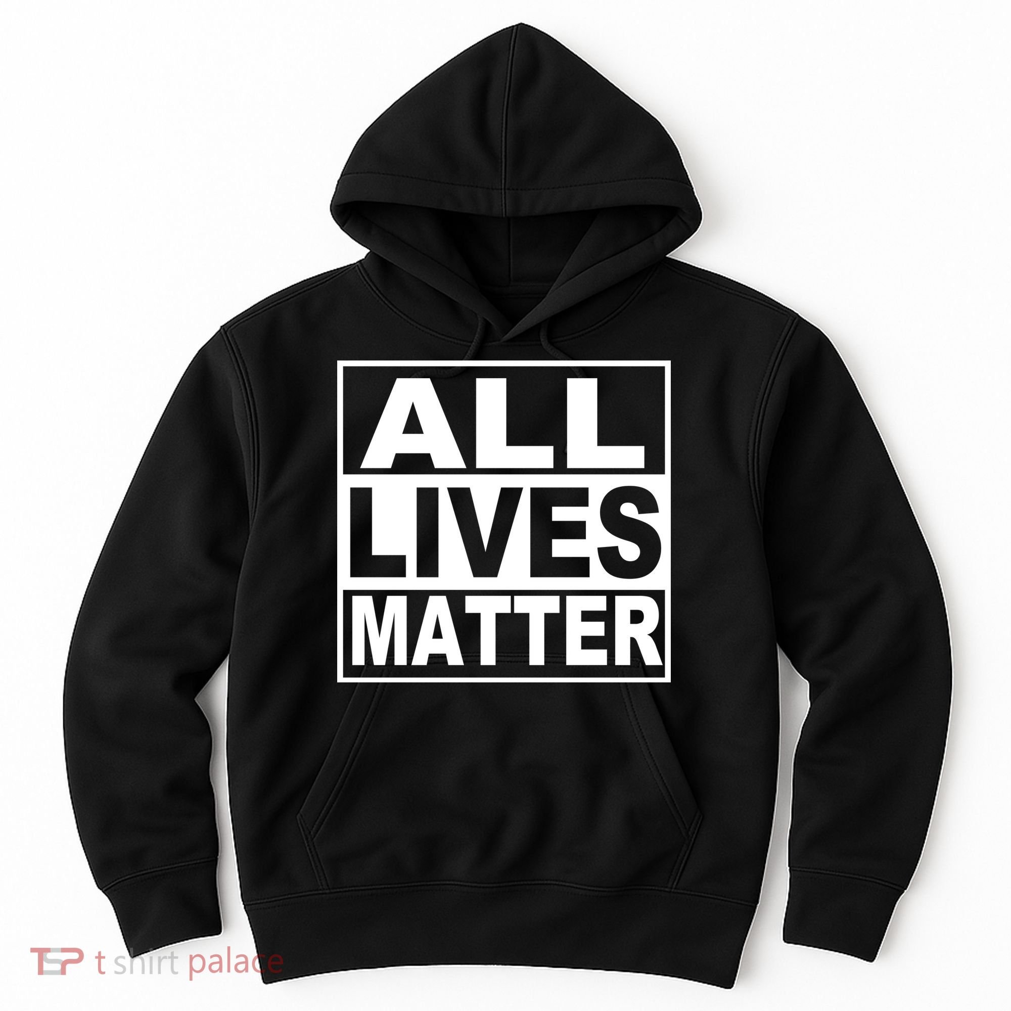 All Lives Matter Support Everyone Hoodie