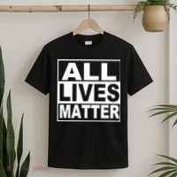 All Lives Matter Support Everyone T-Shirt thumb 2