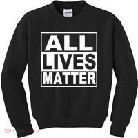 All Lives Matter Support Everyone Kids Sweatshirt thumb 0