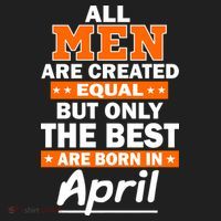 All Men Are Created Equal The Best Are Born In April Women's Sweatshirt thumb 2