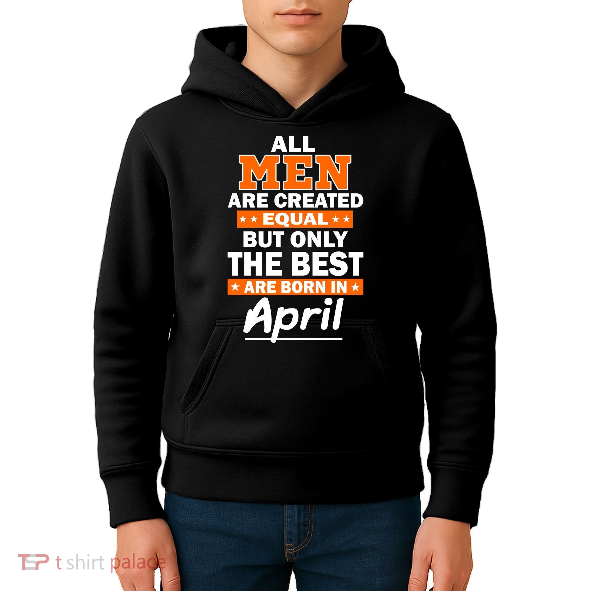 All Men Are Created Equal The Best Are Born In April Kids Hoodie