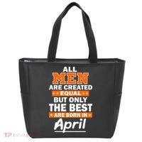All Men Are Created Equal The Best Are Born In April Tote Bag thumb 0