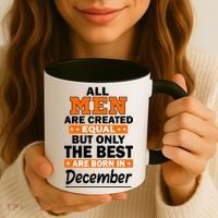 All Men Are Created Equal The Best Are Born In December Coffee Mug thumb 3