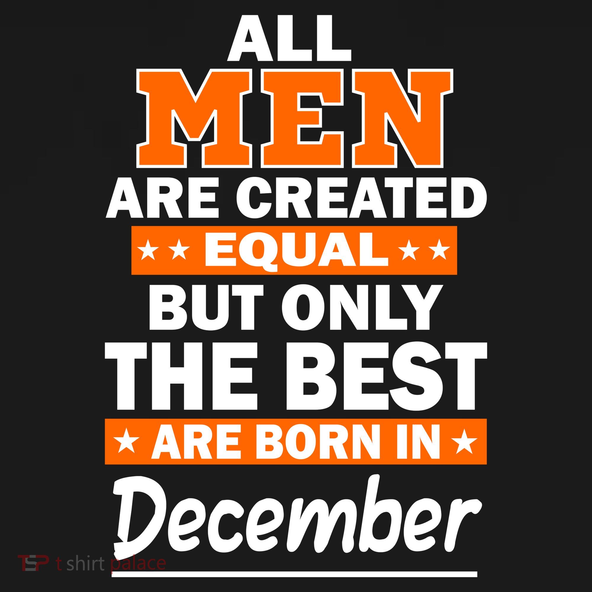 All Men Are Created Equal The Best Are Born In December Toddler Hoodie