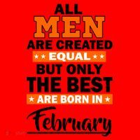 All Men Are Created Equal The Best Are Born In February Santa Hat thumb 1