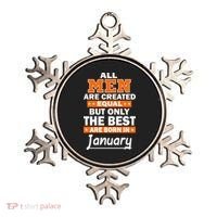All Men Are Created Equal The Best Are Born In January Ornament thumb 0