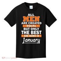 All Men Are Created Equal The Best Are Born In January Kids T-Shirt thumb 0