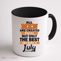 All Men Are Created Equal The Best Are Born In July Coffee Mug thumb 1