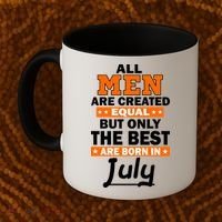 All Men Are Created Equal The Best Are Born In July Coffee Mug thumb 2