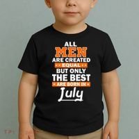 All Men Are Created Equal The Best Are Born In July Toddler T-Shirt thumb 2