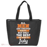 All Men Are Created Equal The Best Are Born In July Tote Bag thumb 0