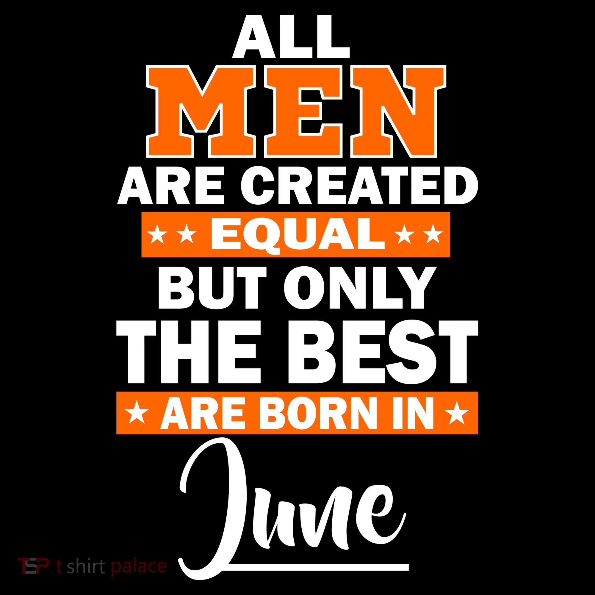 All Men Are Created Equal The Best Are Born In June Women's Hoodie