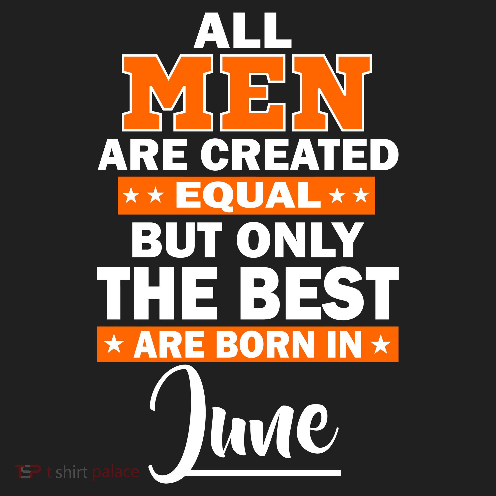 All Men Are Created Equal The Best Are Born In June Golf Towel