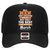 All Men Are Created Equal The Best Are Born In March Hat thumb 0