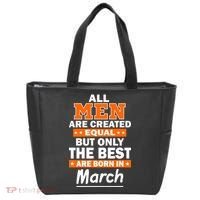 All Men Are Created Equal The Best Are Born In March Tote Bag thumb 0
